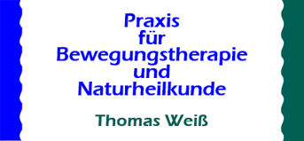 Praxis f&uuml;r Bewegungstherapie und Naturheilkunde Thomas Weiss M&uuml;llheim